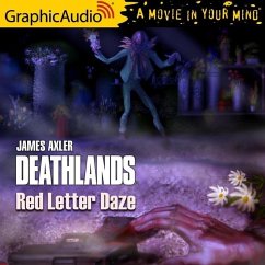 Red Letter Daze [Dramatized Adaptation]: Deathlands 146 - Axler, James