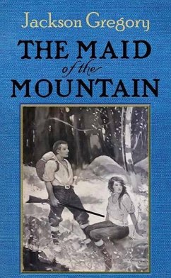 The Maid of the Mountain - Gregory, Jackson