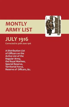 MONTHLY ARMY LIST. JULY 1916 Volume 3 - Anon