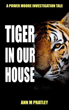 Tiger in Our House - Pratley, Ann M.