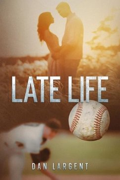 Late Life - Largent, Dan