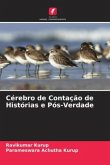 Cérebro de Contação de Histórias e Pós-Verdade