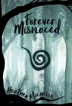 Forever Misplaced - Michelle, Heather