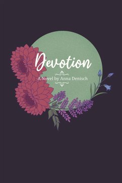 Devotion - Denisch, Anna