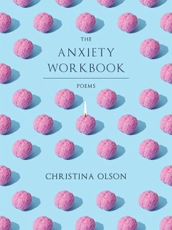 The Anxiety Workbook - Olson, Christina