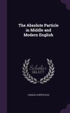 The Absolute Particle in Middle and Modern English