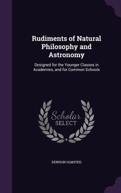 RUDIMENTS OF NATURAL PHILOSOPH - Olmsted, Denison