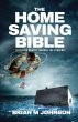 The Home Saving Bible - Retaining... - Bild 1