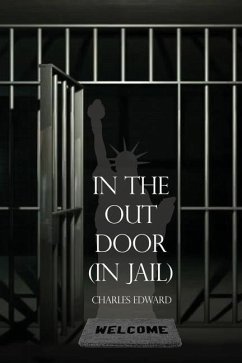 In the Out Door (In Jail) - Edward, Charles