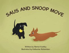 Saus and Snoop Move - Keatley, Harriet