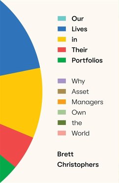 Our Lives in Their Portfolios - Christophers, Brett