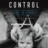 Control: The Dark History and Troubling Present of Eugenics