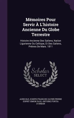 Cover Mémoires Pour Servir À L'histoire Ancienne Du Globe Terrestre