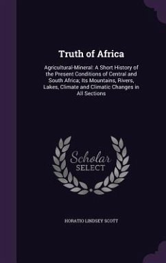 Truth of Africa - Scott, Horatio Lindsey