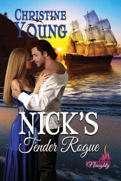 Nick's Tender Rogue - Young, Christine