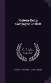 Histoire De La Campagne De 1800