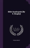 Bible Quadrupeds [By R. Bingley]