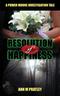 Resolution of Happiness - Pratley, Ann M