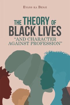 The Theory of Black Lives 