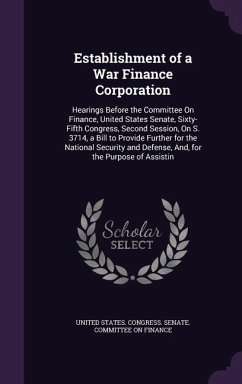 Establishment of a War Finance Corporation