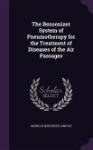 The Bensonizer System of Pneumotherapy for the Treatment of Diseases of the Air Passages