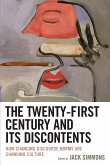 The Twenty-First Century and Its Discontents