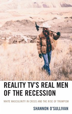 Reality TV's Real Men of the Recession - O'Sullivan, Shannon