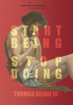 Start Being, Stop Doing - Kilian, Thomas A