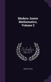 Modern Junior Mathematics, Volume 2