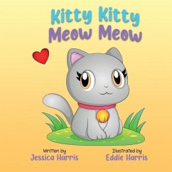 Kitty Kitty Meow Meow - Harris, Jessica