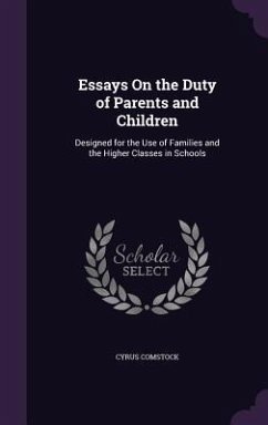 Essays On the Duty of Parents and Children - Comstock, Cyrus