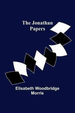 The Jonathan Papers - Woodbridge Morris, Elisabeth
