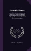 Economic Clauses: Provisional Draft of the Economic Clauses of the Treaty of Peace With Germany With Explanatory Headings and Marginal C