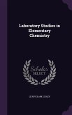 Laboratory Studies in Elementary Chemistry