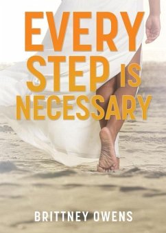 Every Step Is Necessary - Owens, Brittney