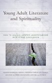 Young Adult Literature and Spirituality