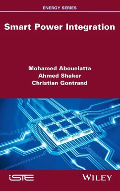 Smart Power Integration - Abouelatta, Mohamed; Shaker, Ahmed; Gontrand, Christian