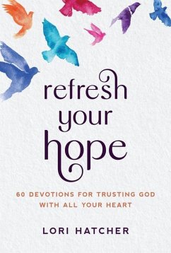 Refresh Your Hope - Hatcher, Lori