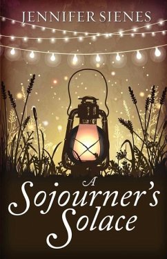 A Sojourner's Solace - Sienes, Jennifer