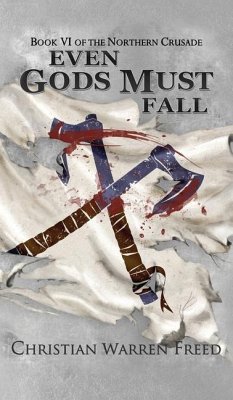 Even Gods Must Fall - Freed, Christian Warren