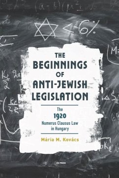 The Beginnings of Anti-Jewish Legislation - Kovacs, Maria M. (Central European University)