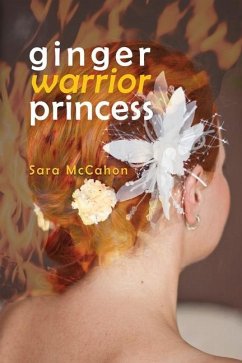 Ginger Warrior Princess - McCahon, Sara