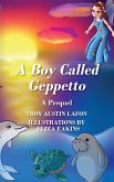 A Boy Called Geppetto