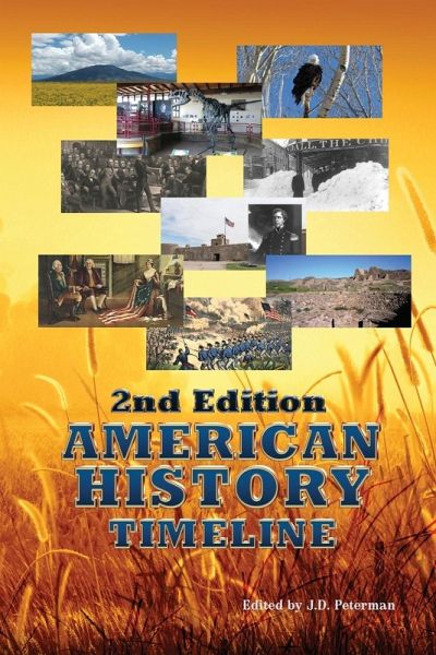 America's Best History Timeline - Edition 2 America's Best History Timeline - Edition 2