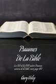 Psaumes De La Bible: Les 150 et les 1010 autres Psaumes environ de la Bible, voire page 410