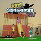 Kids Can Be Superheroes Too!