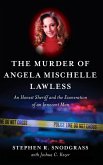 The Murder of Angela Mischelle Lawless