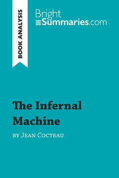 The Infernal Machine by Jean Cocteau (Book Analysis) - Bright Summaries