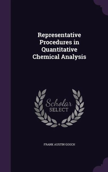 Representative Procedures in Quantitative Chemical Analysis Representative Procedures in Quantitative Chemical Analysis