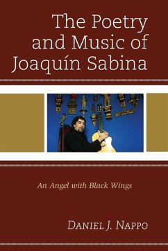 The Poetry and Music of Joaquín Sabina - Nappo, Daniel J.